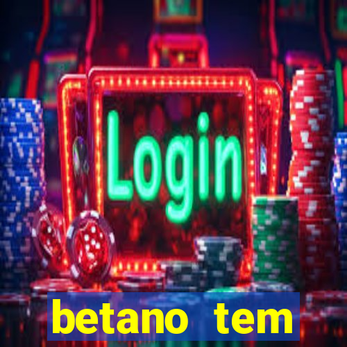 betano tem pagamento antecipado
